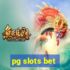 pg slots bet